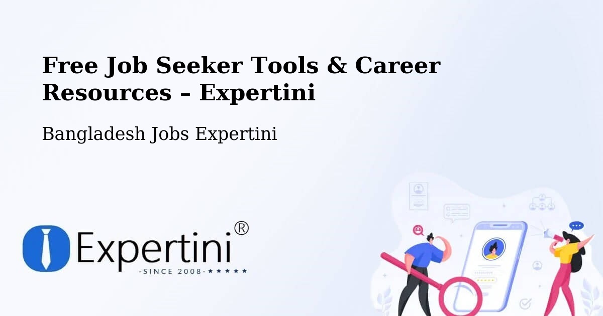 Free Job Seeker Tools & Career Resources – Naogaon - Naogaon, Bangladesh Jobs Expertini