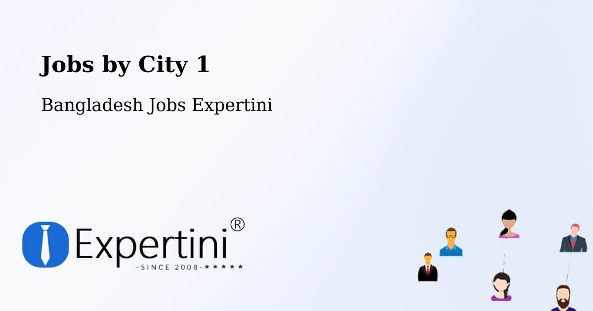 City Jobs in Bangladesh - Expertini