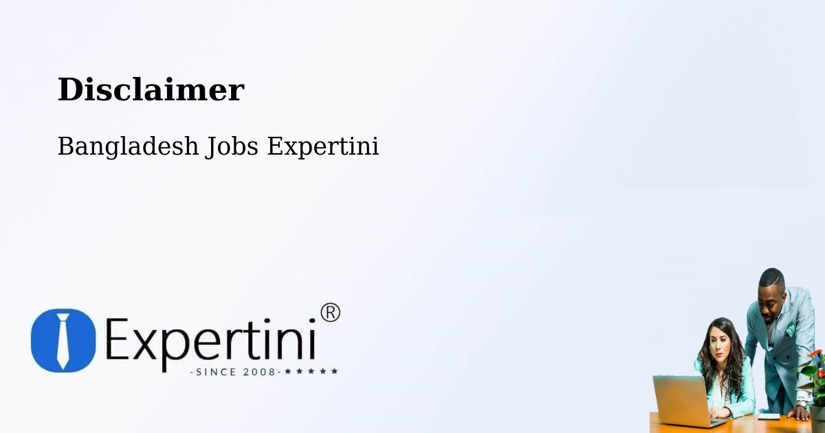 Disclaimer – Naogaon - Bangladesh Jobs Expertini