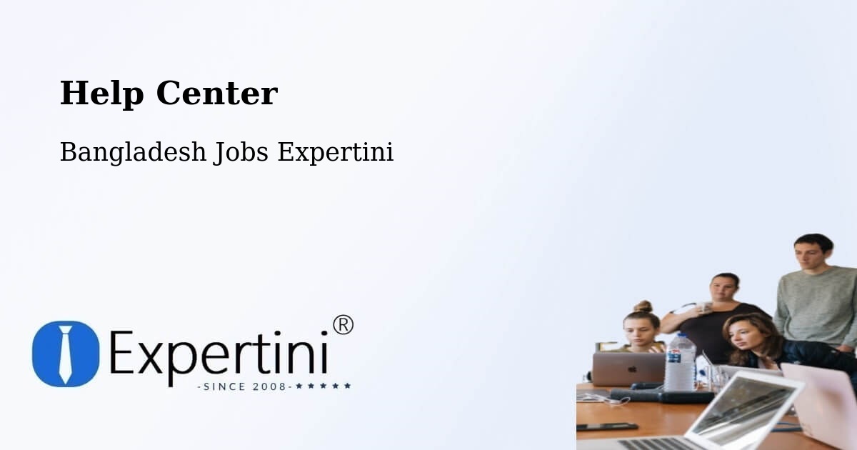 Help Center – Naogaon - Bangladesh Jobs Expertini