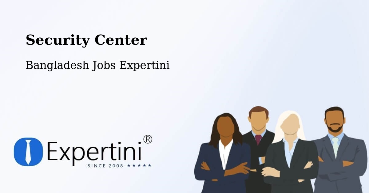 Security & Compliance – Naogaon - Bangladesh Jobs Expertini